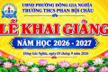LỄ KHAI GIẢNG NĂM HỌC 2026-2027