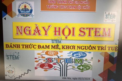 NGÀY HỘI STEM 2023-2024 ” Đánh thức đam mê- Khơi nguồn trí tuệ”