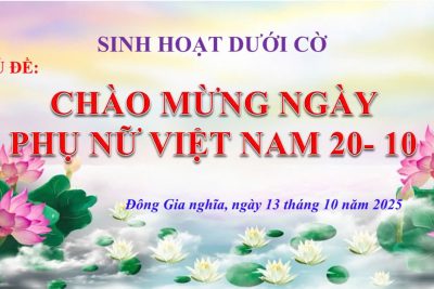 Sinh hoạt dưới cờ với Chủ đề . CHÀO MỪNG NGÀY PHỤ NỮ VIỆT NAM 20/10